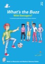 whats the buzz with teenagers?