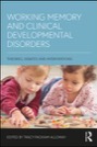 working memory and clinical developmental disorders