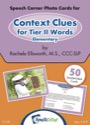 context clues for tier ii words - elementary - photo cards