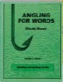 angling for words study book
