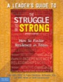 leaders guide to the struggle to be strong 2nd ed
