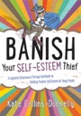 banish your self-esteem thief