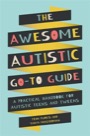 the awesome autistic go-to guide