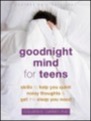 goodnight mind for teens