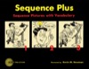 sequence plus