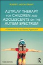 autplay therapy for children and adolescents on the autism spectrum