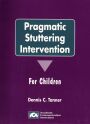 pragmatic stuttering intervention for children