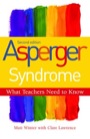 asperger syndrome what teachers need to know, 2ed