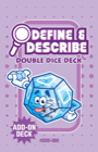 define and describe double dice deck