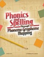 phonics and spelling through phoneme-grapheme mapping