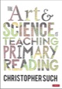 art and science of teaching primary reading