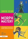 morph mastery