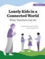 lonely kids in a connected world