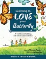 coming soon - learning to love your butterfly