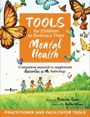 coming soon - tools for children to embrace their mental health