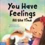 coming soon - you have feelings all the time