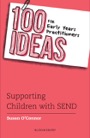 100 ideas for early years practitioners, supporting children with send